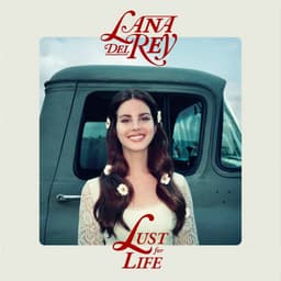 Lana del Rey - Lust for Life