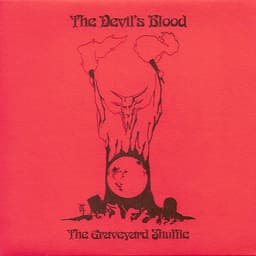 The Devil's Blood - The Graveyard Shuffle