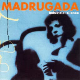 Madrugada - Industrial Silence